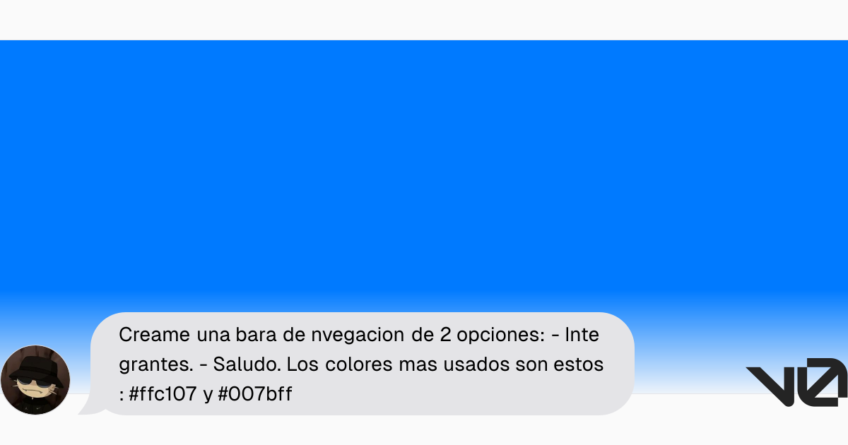 Creame una bara de nvegacion de 2 opciones: - Integrantes. - Saludo ...